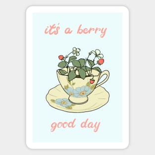 Cottagecore &amp;amp;amp;quot;its a berry good day&amp;amp;amp;quot; strawberry teacup Sticker